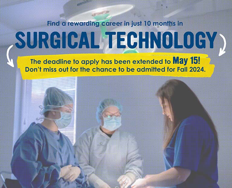 Surgical Technology Application Deadline April 15